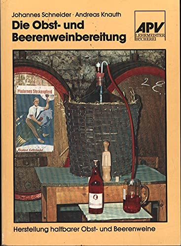 Imagen de archivo de Die Obst- und Beerenweinbereitung. a la venta por medimops