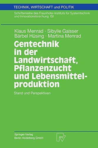9783790800210: Gentechnik in der Landwirtschaft, Pflanzenzucht und Lebensmittelproduktion: Stand und Perspektiven: 50 (Technik, Wirtschaft und Politik, 50)