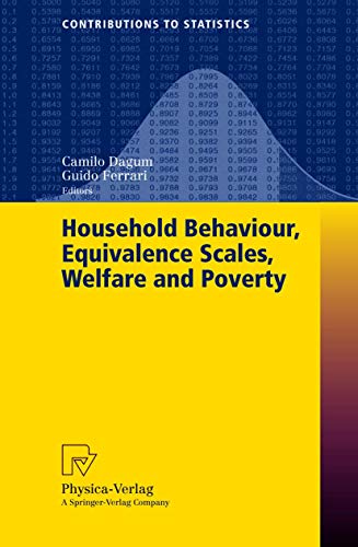 Beispielbild fr Household Behaviour, Equivalence Scales, Welfare and Poverty (Contributions to Statistics Ser.). zum Verkauf von CSG Onlinebuch GMBH