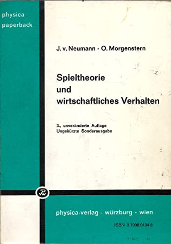 Spieltheorie und wirtschaftliches Verhalten (German Edition) (9783790801347) by John Von Neumann; Oskar Morgenstern