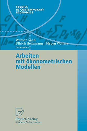 Stock image for Arbeiten mit konometrischen Modellen (Studies in Contemporary Economics) (German Edition) for sale by Lucky's Textbooks