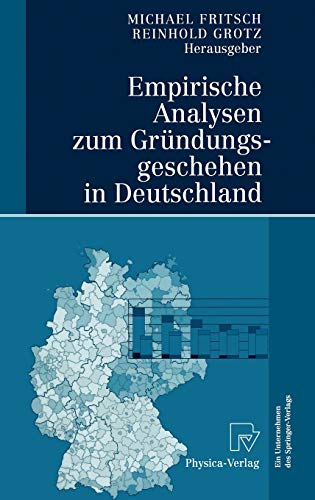 9783790801828: Empirische Analysen zum Grndungsgeschehen in Deutschland