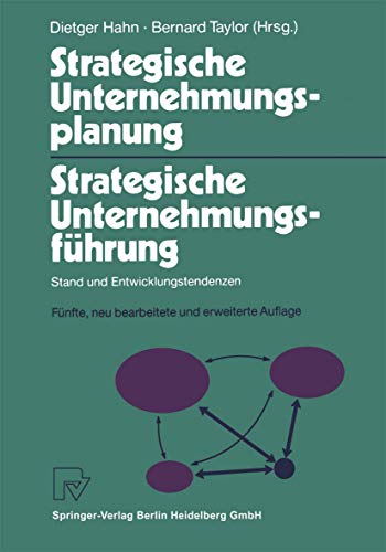 Beispielbild fr Strategische Unternehmungsplanung - Strategische Unternehmensfhrung: Stand und Entwicklungstendenzen zum Verkauf von Bernhard Kiewel Rare Books