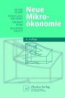 Neue Mikro Konomie (German Edition) (9783790805604) by Wolfgang Brandes Peter Weise Thomas Eger; Wolfgang Brandes; Thomas Eger