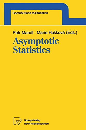 Stock image for Asymptotic Statistics : Proceedings of the Fifth Prague Symposium, held from September 4-9, 1993 for sale by Chiron Media