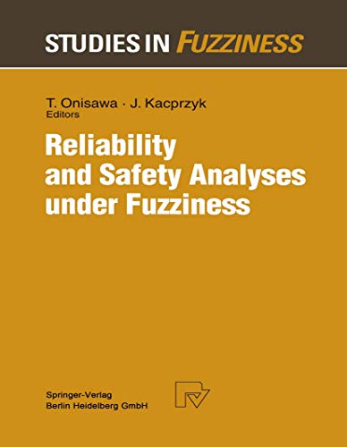 Stock image for Reliability and Safety Analyses Under Fuzziness for sale by Ammareal