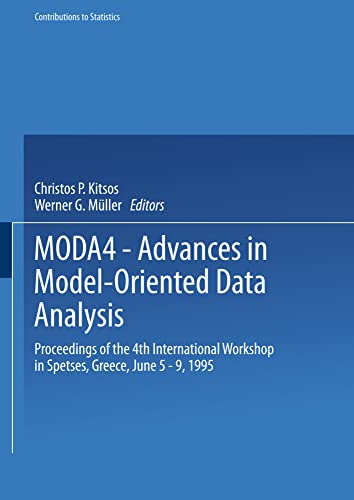 Immagine dell'editore per MODA4  Advances in Model-Oriented Data Analysis : Proceedings of the 4th International Workshop in Spetses, Greece June 59, 1995 venduto da Buchpark