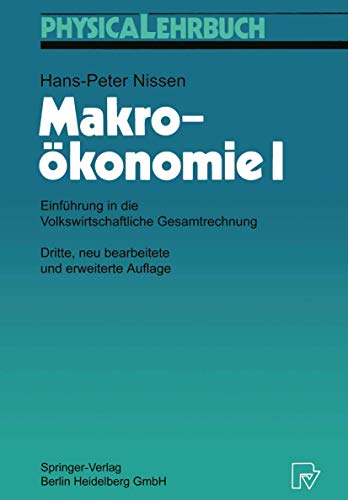 Beispielbild fr Makrokonomie, Bd.1, Einfhrung in die Volkswirtschaftliche Gesamtrechnung (Physica-Lehrbuch) zum Verkauf von medimops