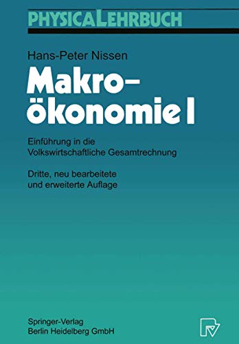 Imagen de archivo de Makrokonomie, Bd.1, Einfhrung in die Volkswirtschaftliche Gesamtrechnung (Physica-Lehrbuch) a la venta por medimops
