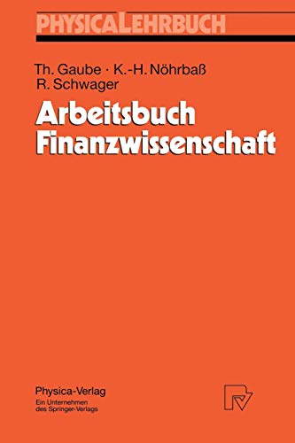 Imagen de archivo de Arbeitsbuch Finanzwissenschaft (Physica-Lehrbuch) (German Edition) a la venta por Bookoutlet1