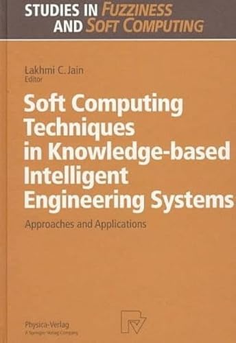 Stock image for Soft Computing Techniques in Knowledge-Based Intelligent Engineering Systems for sale by Books Puddle