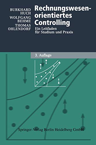 Beispielbild fr Rechnungswesen-orientiertes Controlling. Ein Leitfaden fr Studium und Praxis (Physica-Lehrbuch) zum Verkauf von medimops