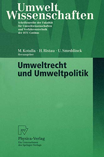 Stock image for Umweltrecht und Umweltpolitik (UmweltWissenschaften) (German Edition) for sale by Lucky's Textbooks