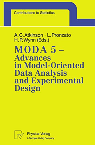 Beispielbild fr MODA 5 - Advances in Model-Oriented Data Analysis and Experimental Design: Proceedings of the 5th International Workshop in Marseilles, France, June 22-26, 1998 (Contributions to Statistics) zum Verkauf von Bookmonger.Ltd