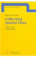 Immagine dell'editore per Collecting Spatial Data: Optimum Design of Experiments for Random Fields (Contributions to Statistics) venduto da Buchpark