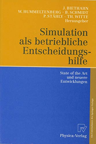 9783790811780: Simulation als betriebliche Entscheidungshilfe: State of the Art und neuere Entwicklungen (German Edition)