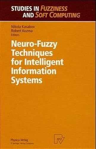 Stock image for Neuro-Fuzzy Techniques for Intelligent Information Systems for sale by Books Puddle