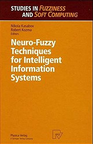 9783790811872: Neuro-Fuzzy Techniques for Intelligent Information Systems: v. 30 (Studies in Fuzziness and Soft Computing)