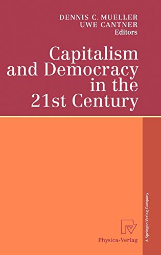 9783790813500: Capitalism and Democracy in the 21st Century: Proceedings of the International Joseph A. Schumpeter Society Conference, Vienna 1998 "Capitalism and Socialism in the 21st Century"