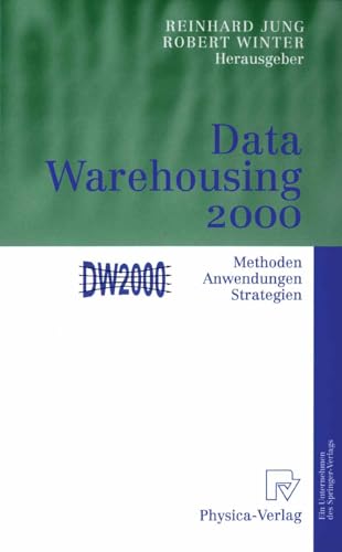 Beispielbild fr Data Warehousing 2000. Methoden, Anwendungen, Strategien (Gebundene Ausgabe)von Reinhard Jung (Autor), Robert Winter (Autor) zum Verkauf von BUCHSERVICE / ANTIQUARIAT Lars Lutzer
