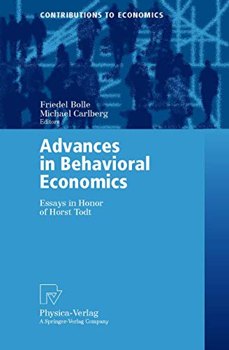 Stock image for Advances in Behavioral Economics: Essays in Honor of Horst Todt for sale by Ammareal