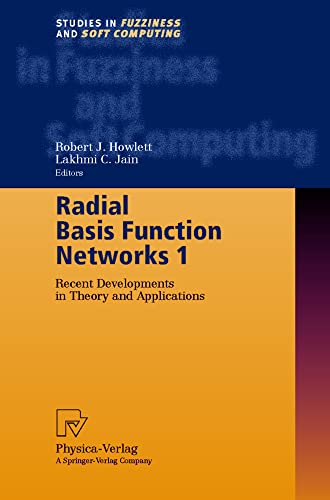 Beispielbild fr Radial Basis Function Networks 1 : Recent Developments in Theory and Applications zum Verkauf von Buchpark
