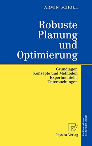 Robuste Planung und Optimierung - Armin Scholl