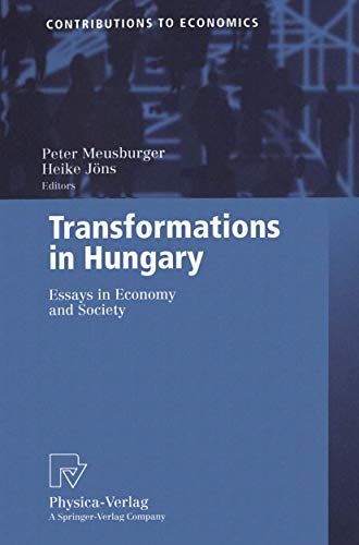 Beispielbild fr Transformations in Hungary. Essays in Economy and Society (Contributions to Economics) zum Verkauf von medimops