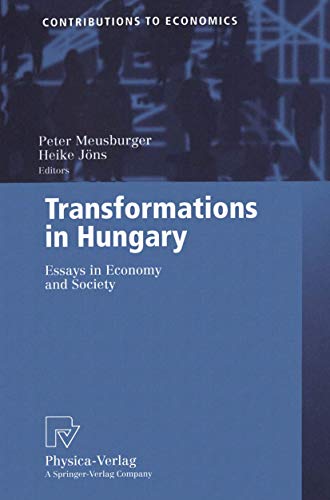 Stock image for Transformations in Hungary. Essays in Economy and Society (Contributions to Economics) for sale by medimops