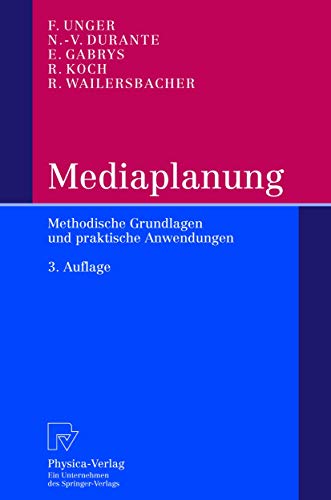 9783790814439: Mediaplanung: Methodische Grundlagen und praktische Anwendungen