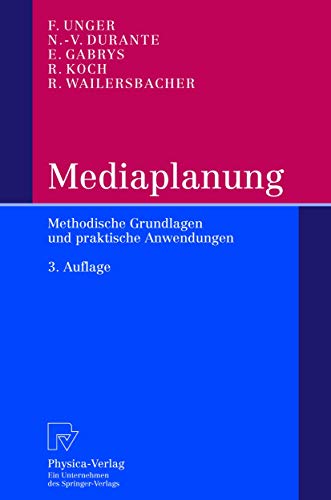 Stock image for Mediaplanung: Methodische Grundlagen und praktische Anwendungen for sale by medimops