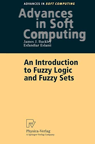 9783790814477: An Introduction to Fuzzy Logic and Fuzzy Sets: 13 (Advances in Intelligent and Soft Computing, 13)