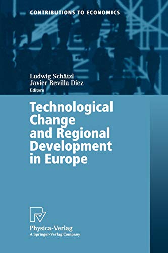 Beispielbild fr Technological Change and Regional Development in Europe (Contributions to Economics) zum Verkauf von medimops