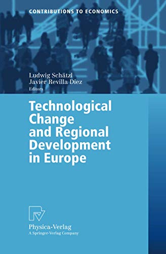Stock image for Technological Change and Regional Development in Europe (Contributions to Economics) for sale by medimops