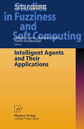 9783790814699: Intelligent Agents and Their Applications