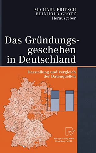 9783790814958: Das Grndungsgeschehen in Deutschland: Darstellung und Vergleich der Datenquellen (German Edition)