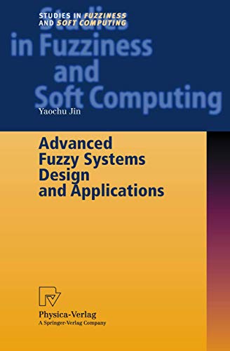 9783790815375: Advanced Fuzzy Systems Design and Applications
