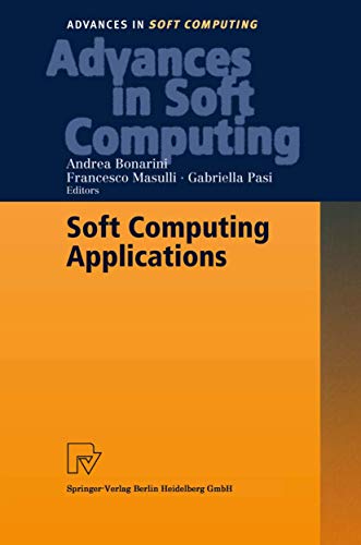 Stock image for Soft Computing Applications (Advances in Intelligent and Soft Computing, 18) for sale by Ria Christie Collections