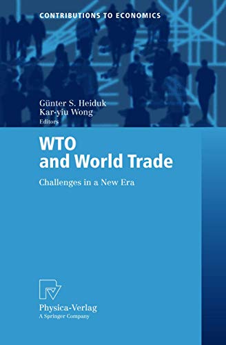 WTO and world trade : challenges in a new era ; with 47 figures and 23 tables - Heiduk, Günter