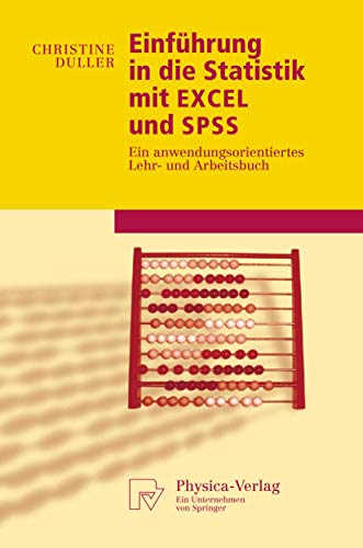 Einführung in die Statistik mit EXCEL und SPSS