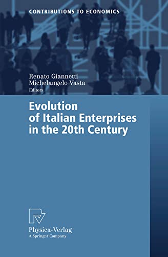 9783790817119: Evolution of Italian Enterprises in the 20th Century (Contributions to Economics)