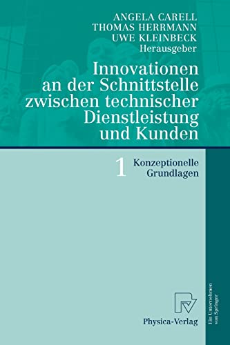 Stock image for Innovationen an der Schnittstelle zwischen technischer Dienstleistung und Kunden 1: Konzeptionelle G for sale by medimops