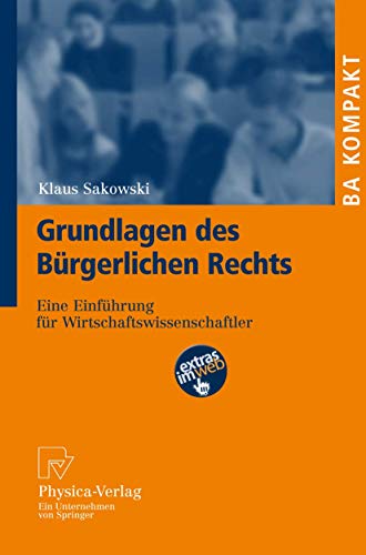 9783790819830: Grundlagen Des Burgerlichen Rechts: Eine Einfuhrung Fur Wirtschaftswissenschaftler (Ba Kompakt)