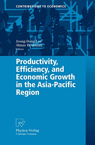 9783790820713: Productivity, Efficiency, and Economic Growth in the Asia-Pacific Region