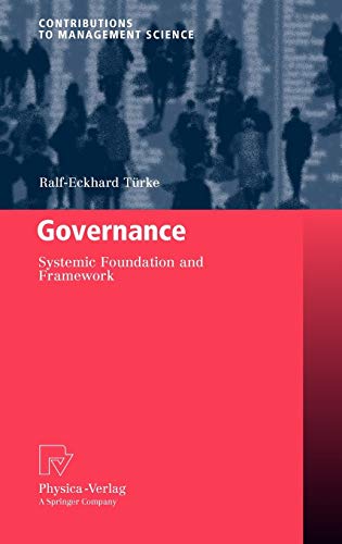 Beispielbild fr Governance Systemic Foundation and Framework zum Verkauf von Buchpark