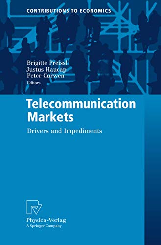 9783790820812: Telecommunication Markets: Drivers and Impediments (Contributions to Economics)