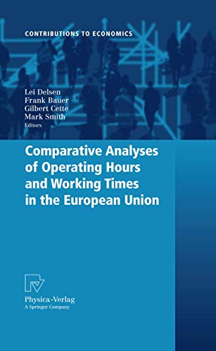 9783790821840: Comparative Analyses of Operating Hours and Working Times in the European Union (Contributions to Economics)