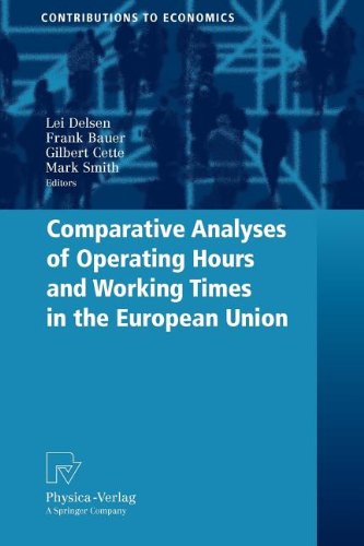 Beispielbild fr Comparative Analysis Of Operating Hours And Working Times In The European Union (Contributions To Economics) zum Verkauf von Basi6 International