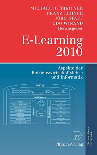 Beispielbild fr E-Learning 2010: Aspekte der Betriebswirtschaftslehre und Informatik zum Verkauf von medimops