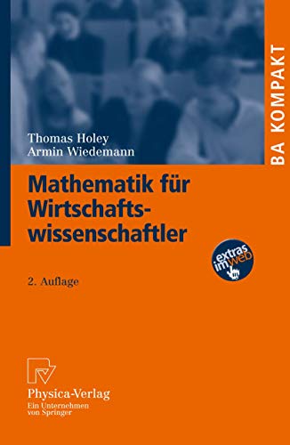 Stock image for Mathematik fr Wirtschaftswissenschaftler (BA KOMPAKT) for sale by medimops